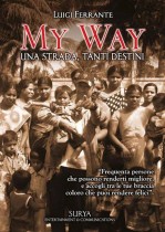 My Way – Una strada, tanti destini