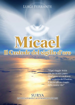 Audiolibro: Micael il Custode del Sigillo D’Oro